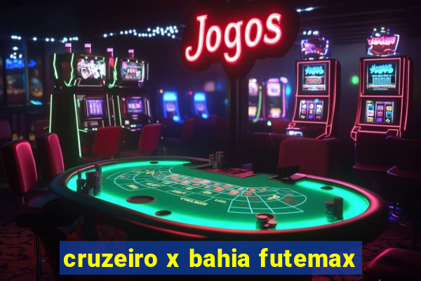 cruzeiro x bahia futemax